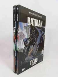 Loeb, Jeph, Batman: Ticho - Kniha první a druhá, 2017