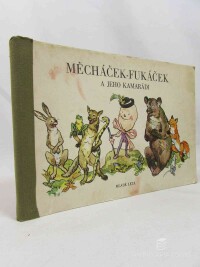 kolektiv, autorů, Měcháček-Fukáček a jeho kamarádi, 1977