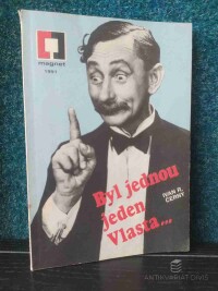Černý, Ivan R., Byl jednou jeden Vlasta…, 1991
