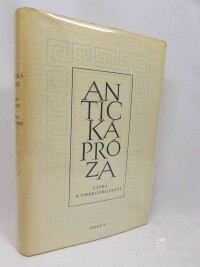 Longos, , Láska a dobrodružství: Dafnis a Chloé, Příběhy Aithiopské, 1971