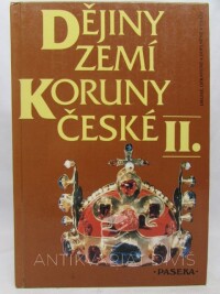 kolektiv, autorů, Dějiny Zemí koruny české II, 1993