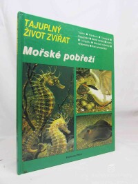 Roux, Charles, Tajuplný život zvířat: Mořské pobřeží, 1992