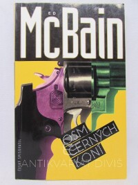 McBain, Ed, Osm černých koní, 1997