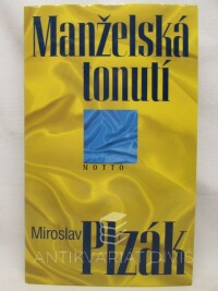 Plzák, Miroslav, Manželská tonutí, 2000