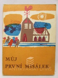 kolektiv, autorů, Můj první misálek, 1967