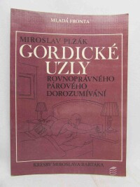 Plzák, Miroslav, Gordické uzly rovnoprávného párového dorozumívání, 1986