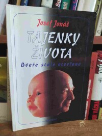 Jonáš, Josef, Tajenky života I - Dveře stále otevřené, 1993