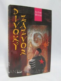Minová, Anchee, Divoký zázvor, 2004