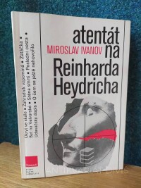 Ivanov, Miroslav, Atentát na Reinharda Heydricha, 1987