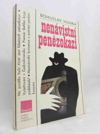 Hlinka, Bohuslav, Nenávistní penězokazi, 1981