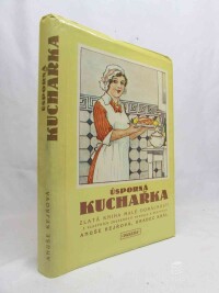 Kejřová, Anuše, Úsporná kuchařka - Zlatá kniha malé domácnosti, 1990