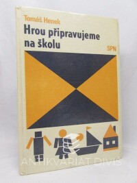 Henek, Tomáš, Hrou připravujeme na školu, 1983