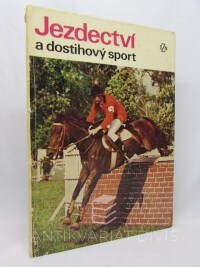 kolektiv, autorů, Jezdectví a dostihový sport, 1977