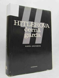 Grünberg, Karol, SS - Hitlerova černá garda, 1981