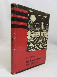Fischer, Rudolf, Neznámému na stopě, 1961
