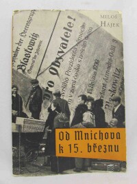 Hájek, Miloš, Od Mnichova k 15. březnu, 1959