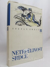 Zweig, Stefan, Netrpělivost srdce, 1976