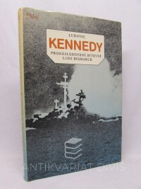 Kennedy, Ludovic, Pronásledování bitevní lodi Bismarck, 1987