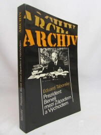 Táborský, Eduard, Prezident Beneš mezi Západem a Východem, 1993