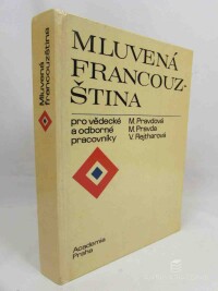 Rejtharová, Vlasta, Pravdová, Marie, Pravda, Miroslav, Mluvená francouzština pro vědecké a odborné pracovníky, 1977