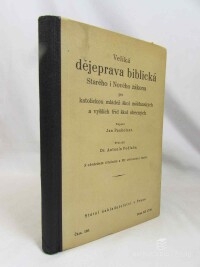 Panholzer, Jan, Veliká dějeprava biblická Starého i Nového zákona pro katolickou mládež škol měšťanských a vyšších tříd škol obecných, 1929