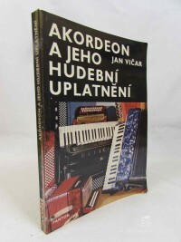 Vičar, Jan, Akordeon a jeho hudební uplatnění, 1981