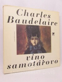 Baudelaire, Charles, Víno samotářovo, 1979