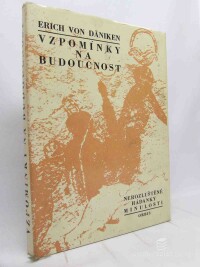 Däniken, Erich von, Vzpomínky na budoucnost, 1969