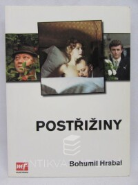 Hrabal, Bohumil, Postřižiny, 2005