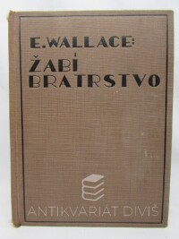 Wallace, Edgar, Žabí bratrstvo, 1928