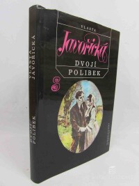 Javořická, Vlasta, Dvojí polibek, 1991