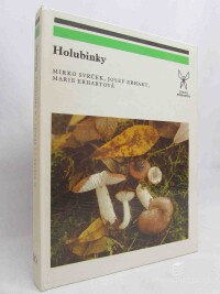 Svrček, Mirko, Erhart, Josef, Erhartová, Marie, Holubinky, 1984