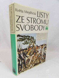 Mejdřická, Květa, Listy ze stromu svobody, 1989