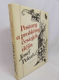 Pekař, Josef, Postavy a problémy českých dějin, 1990