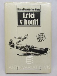 Štuka, Ivo, Borská, Ilona, Letci v bouři, 1991