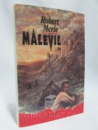 Merle, Robert, Malevil, 1992