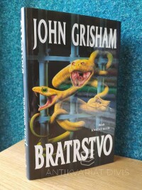 Grisham, John, Bratrstvo, 2000