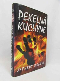 Deaver, Jeffery, Pekelná kuchyně, 2006