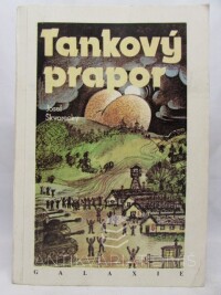 Škvorecký, Josef, Tankový prapor, 1990