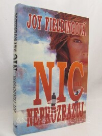 Fieldingová, Joy, Nic neprozrazuj, 1993