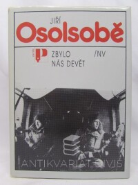 Osolsobě, Jiří, Zbylo nás devět, 1989