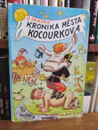 Sekora, Ondřej, Kronika města Kocourkova, 1978
