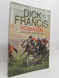 Francis, Dick, Rozkazem, 2006
