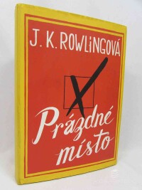 Rowlingová, Joanne K., Prázdné místo, 2013