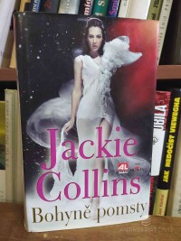 Collins, Jackie, Bohyně pomsty, 2011