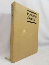 Hála, Eduard, Reiser, Arnošt, Fysikální chemie 1, 1971