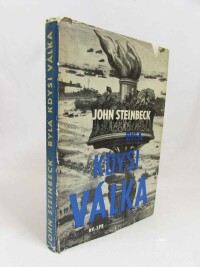 Steinbeck, John, Byla kdysi válka, 1965