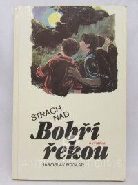 Foglar, Jaroslav, Strach nad Bobří řekou, 1990