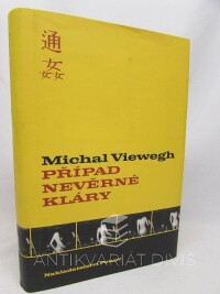 Viewegh, Michal, Případ nevěrné Kláry, 2003