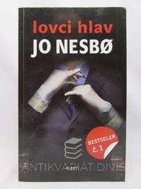 Nesbo, Jo, Lovci hlav, 2011
